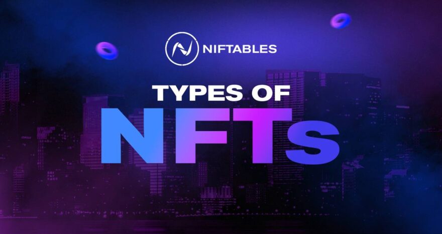 A new frontier for NFTs – Niftables
